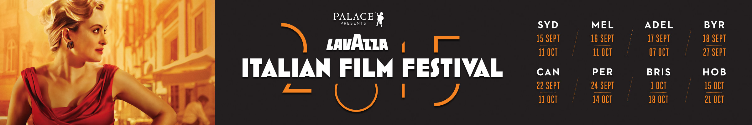 Palace presents the Lavazza Italian Film Festival 2015